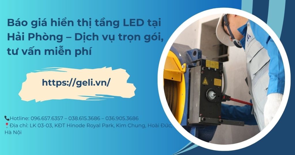 Báo giá hiển thị tầng LED tại Hải Phòng - Dịch vụ trọn gói, tư vấn miễn phí 1