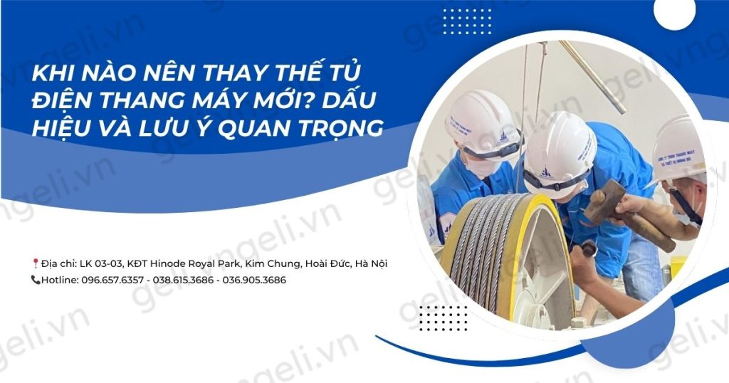 Khi nào nên thay tủ điện thang máy mới - Dấu hiệu và lưu ý quan trọng 1