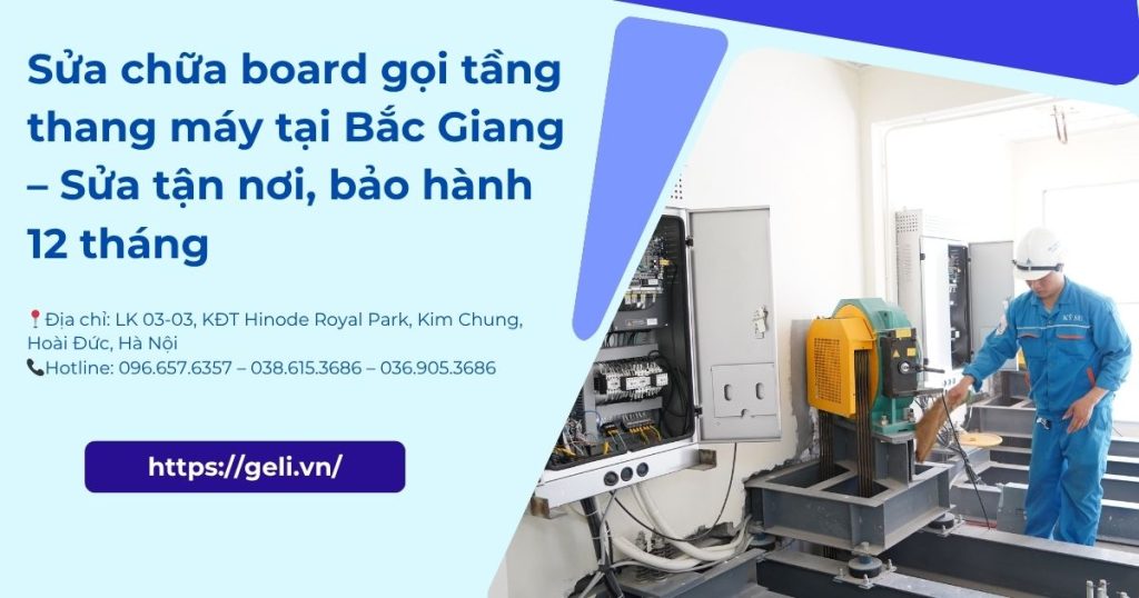 Sửa chữa board gọi tầng thang máy tại Bắc Giang - Sửa chữa tận nơi- bảo hành 12 tháng 1