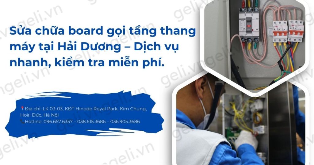 Sửa chữa board gọi tầng thang máy tại Hải Dương – Dịch vụ nhanh, kiểm tra miễn phí 1