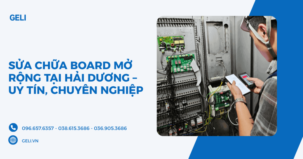 Sửa chữa board mở rộng tại Hải Dương