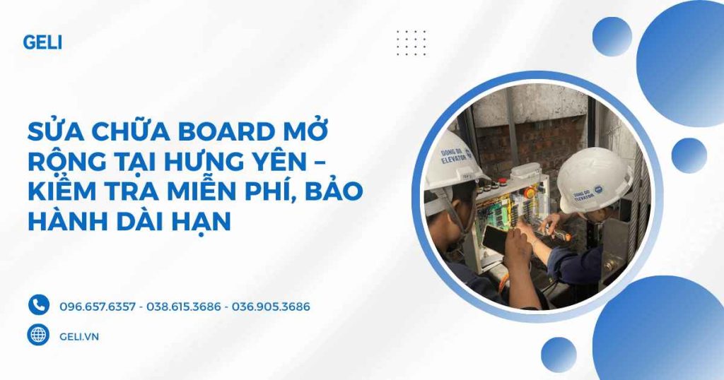 Sửa chữa board mở rộng tại Hưng Yên