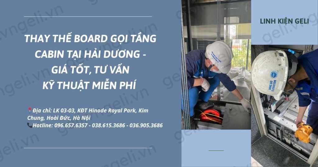 thay thế board gọi tầng cabin tại hải dương – giá tốt, tư vấn kỹ thuật miễn phí