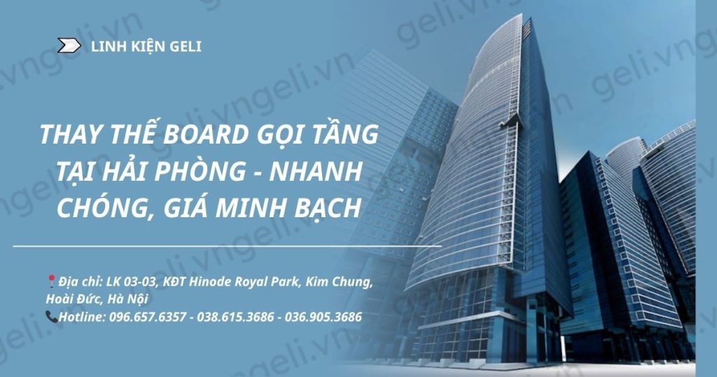 thay thế board gọi tầng tại hải phòng - nhanh chóng, giá minh bạch