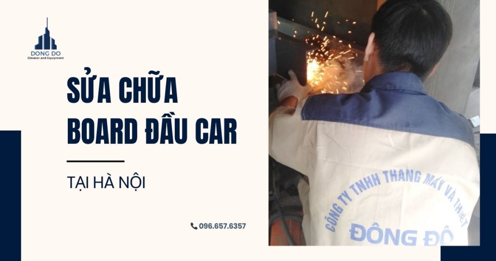 Sửa chữa board đầu car tại Hà Nội – Dịch vụ nhanh chóng, bảo hành 12 tháng