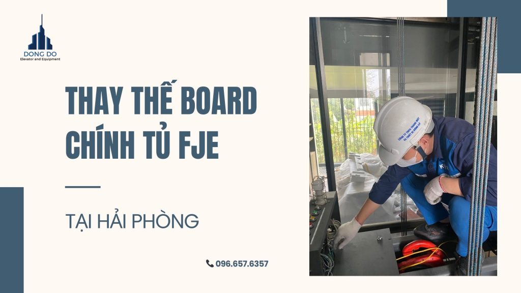 Thay thế board chính tủ FJE tại Hải Phòng – Hỗ trợ kỹ thuật, bảo hành dài hạn
