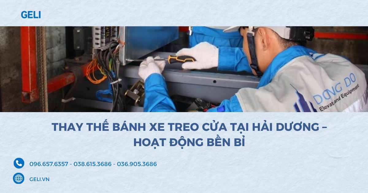 Thay thế bánh xe treo cửa tại Hải Dương – Hoạt động bền bỉ