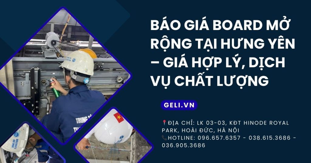 Báo giá board mở rộng tại Hưng Yên – Giá hợp lý, dịch vụ chất lượng