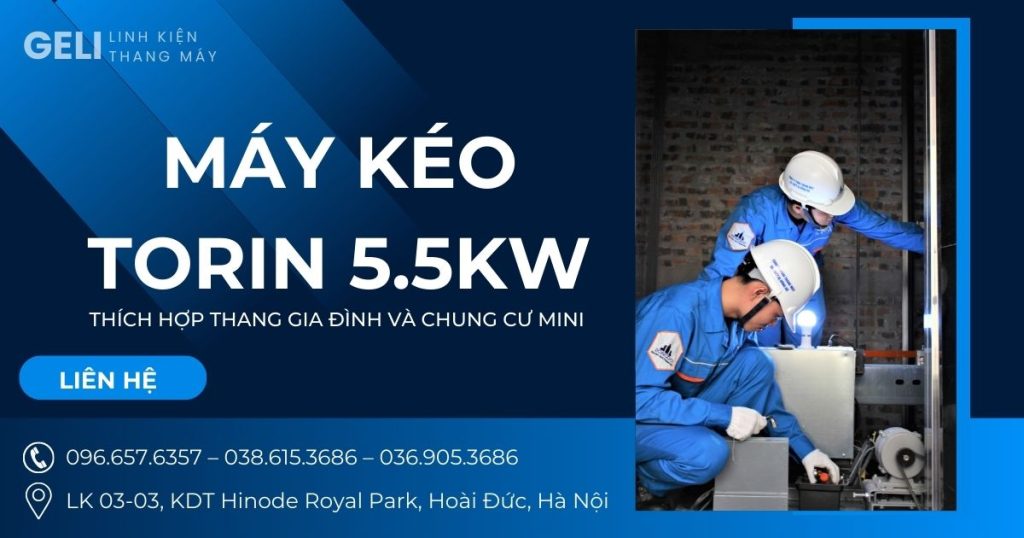 Máy kéo Torin 5.5kW – Thích hợp thang gia đình và chung cư mini