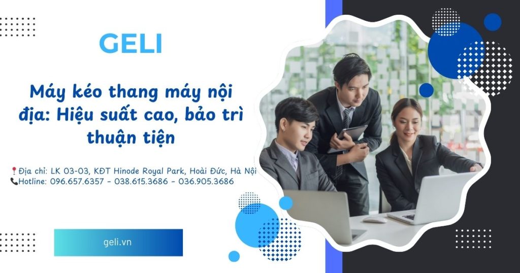 Máy kéo thang máy nội địa: Hiệu suất cao, bảo trì thuận tiện 1